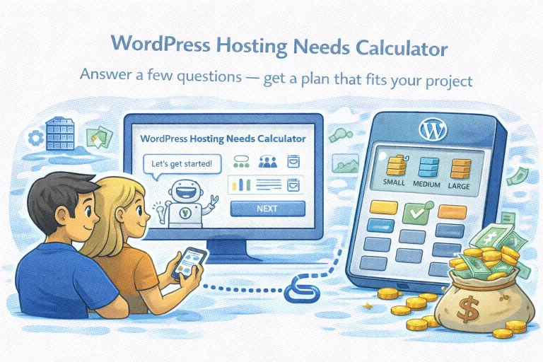 A digital illustration for a "WordPress Hosting Needs Calculator." A man and a woman are looking at a computer monitor where a friendly robot assistant says, "Let's get started!" To the right, a large calculator-like device displays three hosting tiers—Small, Medium, and Large—next to a bag of gold coins, symbolizing a tool that helps users find a hosting plan that fits their budget and project needs.