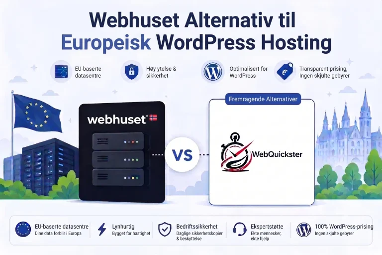 Alternativ til Webhuset for norsk WordPress-hosting ... WebQuickster vs Webhuset sammenligning med uavhengig WordPress-spesialist.